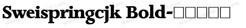Sweispringcjk Bold字体转换